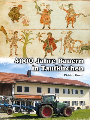 cover image of 4000 Jahre Bauern in Taufkirchen